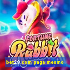 bet29.com paga mesmo